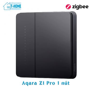 THome - Công tắc thông minh Aqara Z1 Pro 1 nút