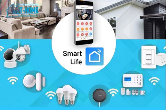 Thiết Bị Smarthome - Smart Life là gì? Cách tải và sử dụng Smart Life để quản lý thiết bị nhà thông minh