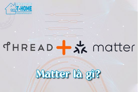 Thiết bị smarthome - Giao thức Matter là gì